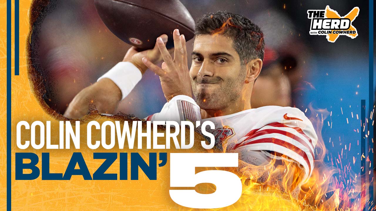 Blazin' 5: Colin Cowherd's picks for Week 18 of the 2021 NFL season I THE HERD