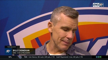 Billy Donovan on the Thunder win over the Pelicans
