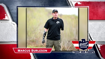 Shiner Toast The Troops | Marcus Burleson