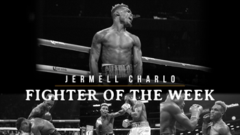 Fighter Of The Week: Jermell Charlo
