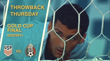 Throwback Thursday: USA vs. Mexico, 2011 Gold Cup Final