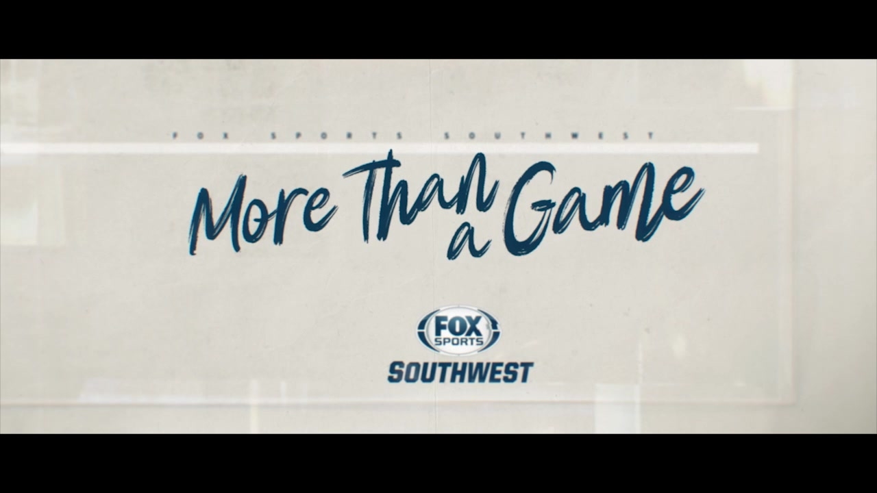 More Than A Game - FOX Sports Southwest