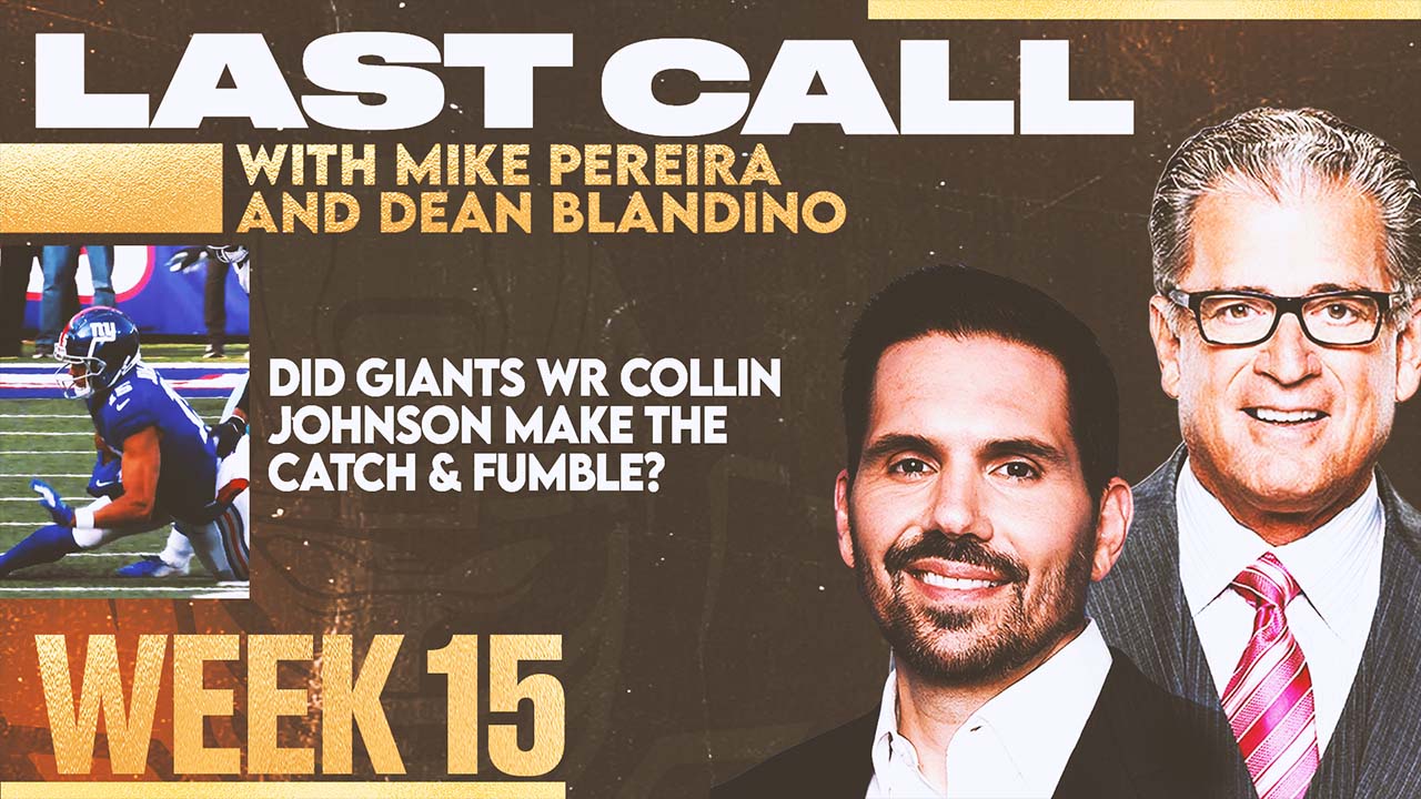 'It wasn’t a fumble. It wasn’t even a catch' — Mike Pereira & Dean Blandino on Collin Johnson’s fumble against Cowboys I Last Call