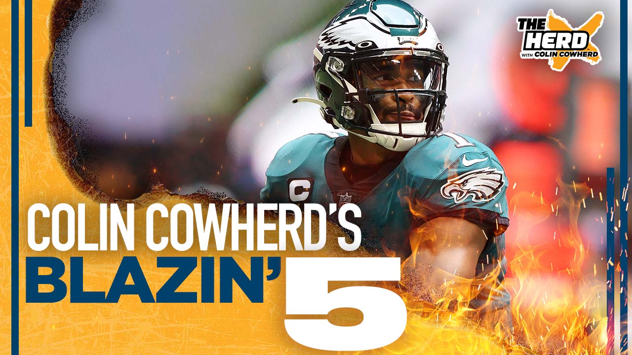 colin cowherd blazing 5 picks